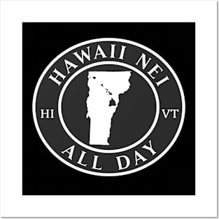 Roots Hawaii and Vermont by Hawaii Nei All Day Posters and Art